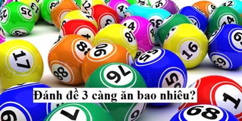 3 càng có tỷ lệ trúng thưởng vô cùng cao và hấp dẫn